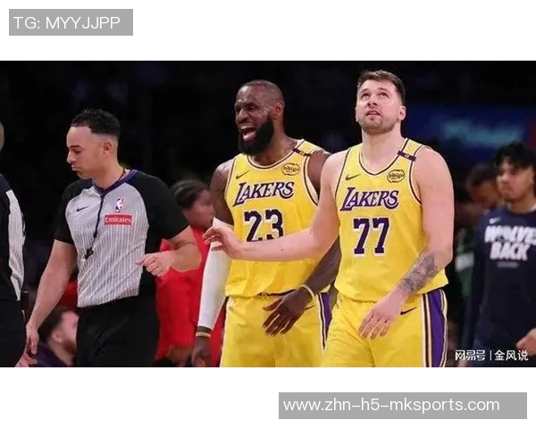 詹姆斯称赞替补球员表现出色范德比尔特重回防守状态助力球队胜利